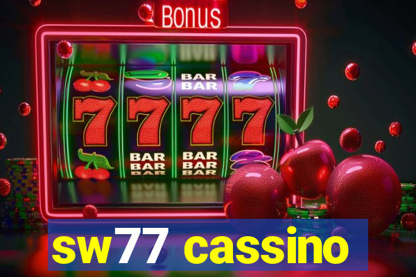 sw77 cassino